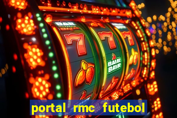 portal rmc futebol ao vivo